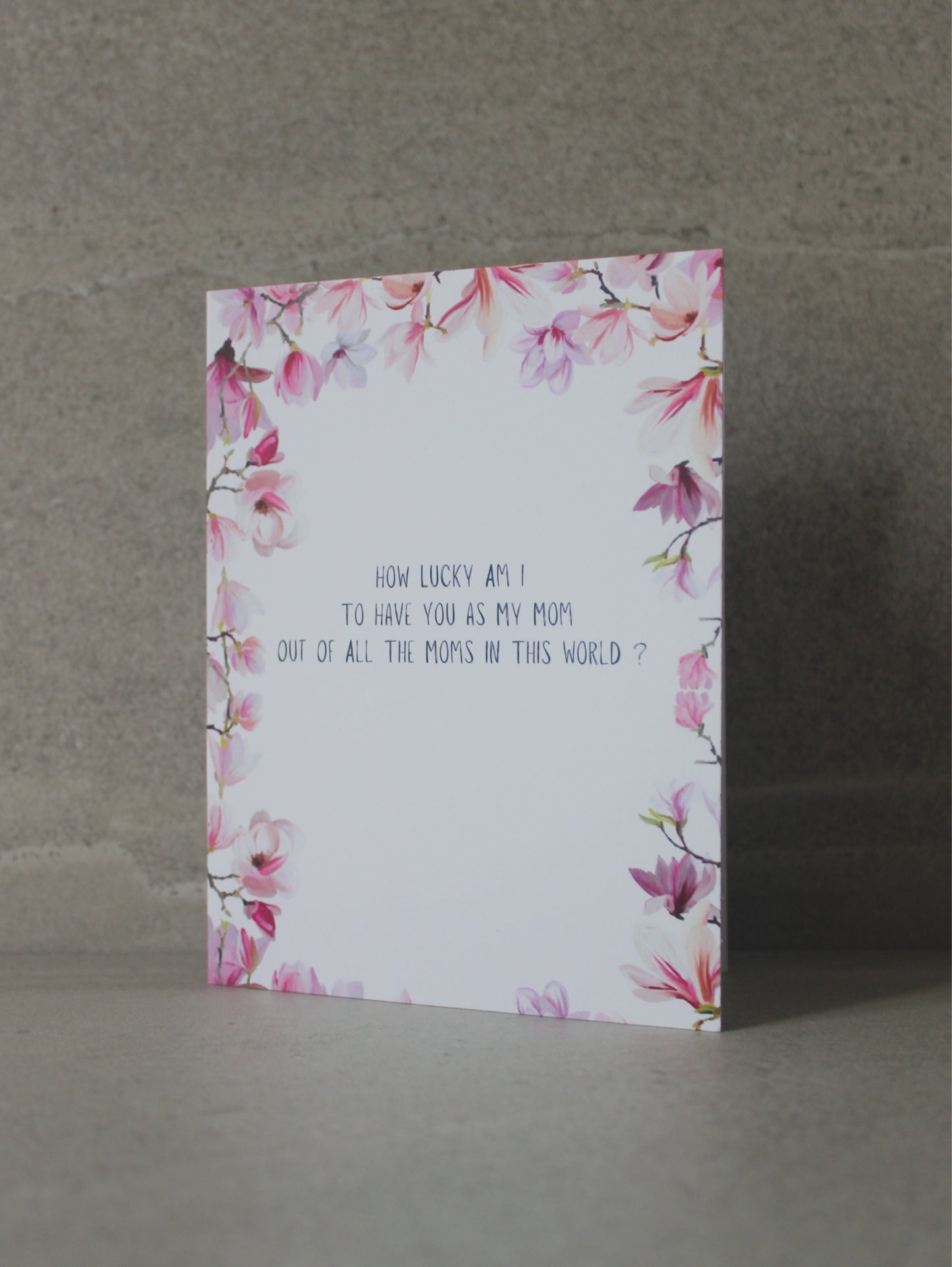 "Lucky to have you as my mom" Greeting Card